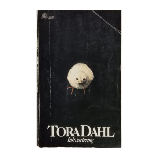 Tora Dahl: Inkvartering