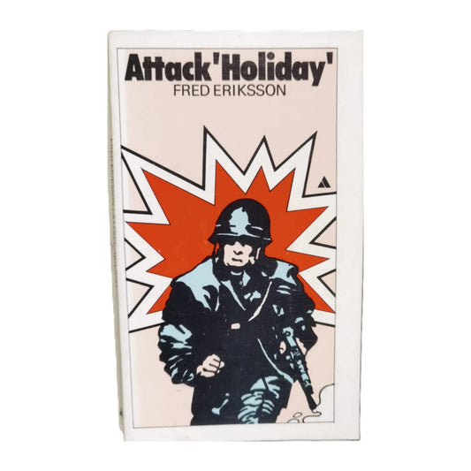 Fred Eriksson: Attack Holiday