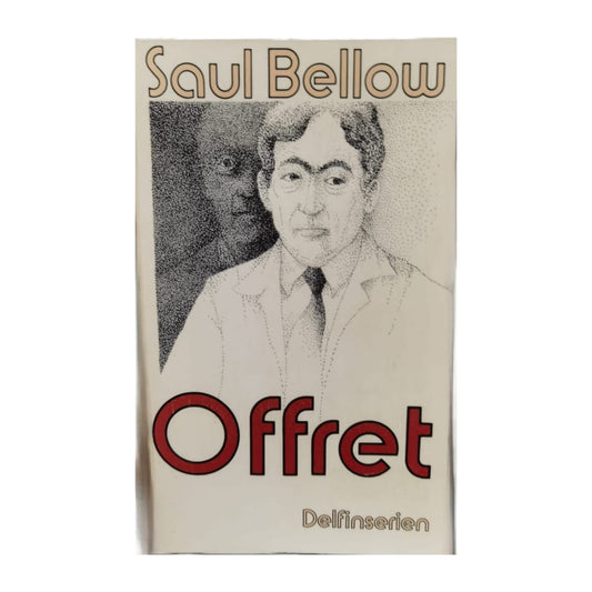 Saul Bellow: Offret