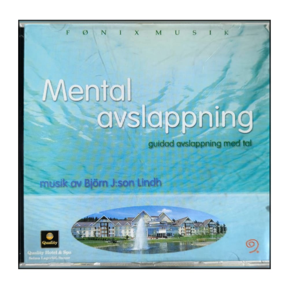 Björn J:Son Lindh: Mental Avslappning