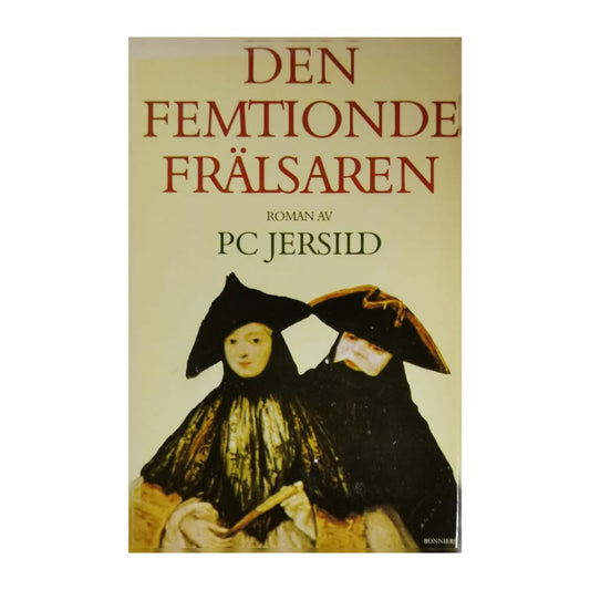 P.C. Jersild: Den Femtionde Frälsaren