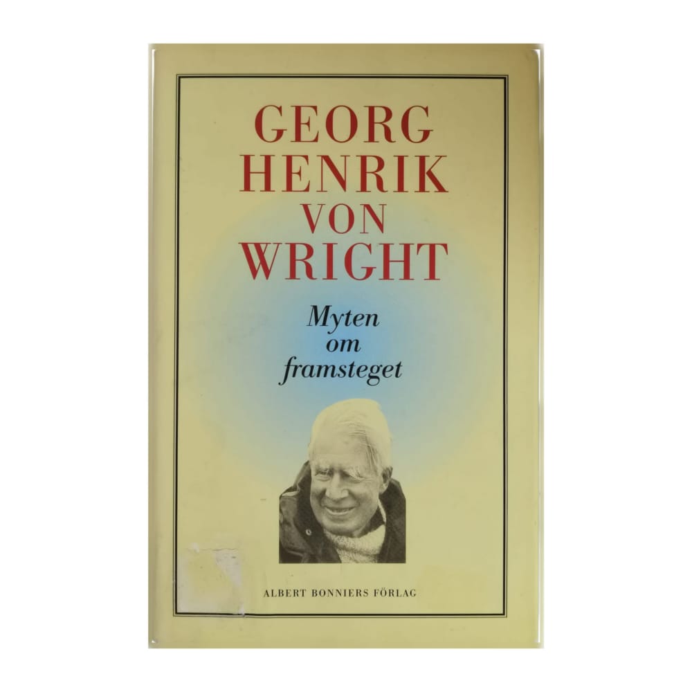 Georg Henrik Von Wright: Myten Om Framsteget