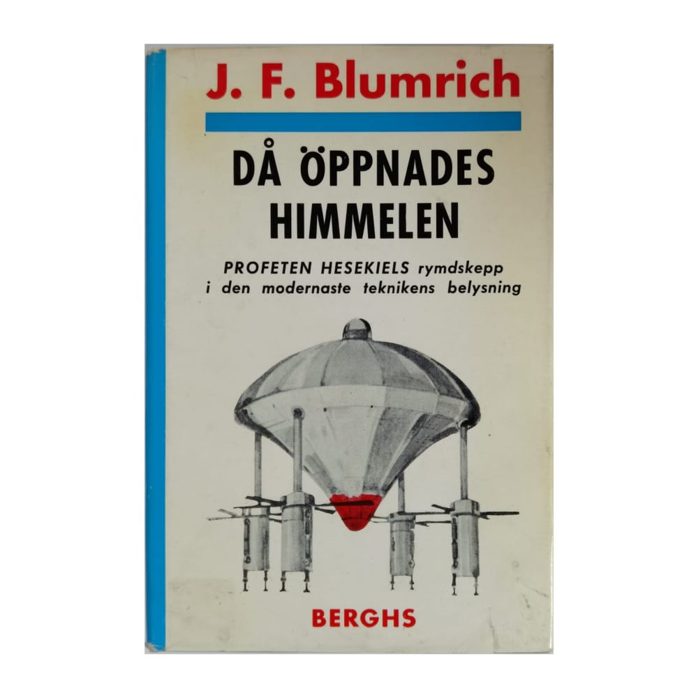 J. F. Blumrich: Då Öppnades Himmlen