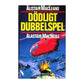 Alistair Maclean: Dödligt Dubbelspel