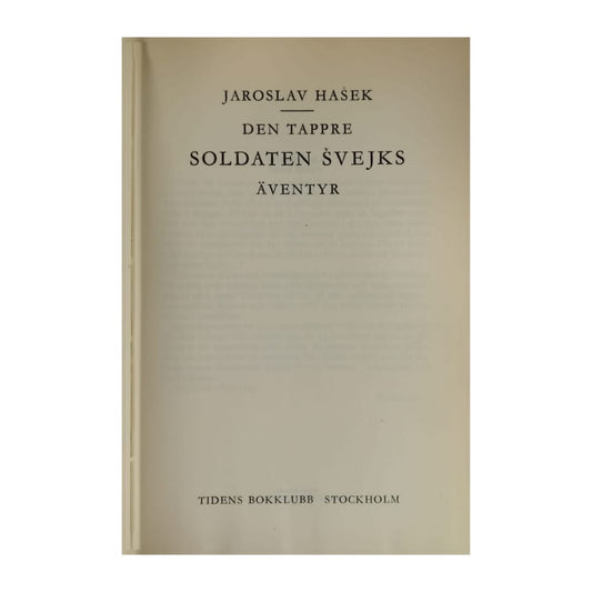 Jaroslav Hašek: Den Tappre Soldaten Švejks Äventyr