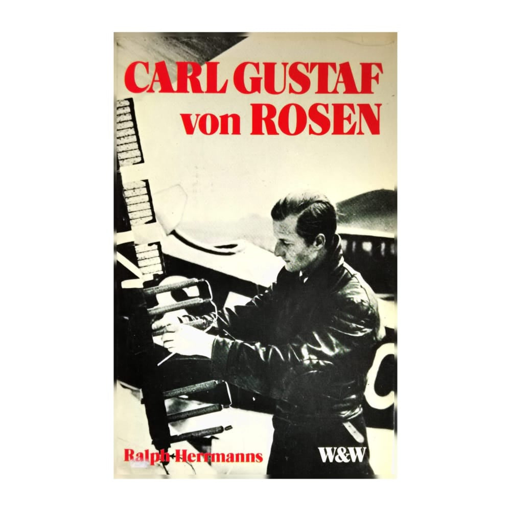Ralph Hermanns: Carl Gustaf Von Rosen