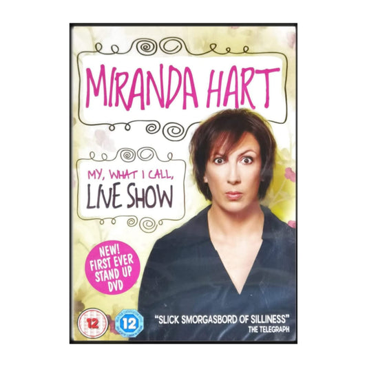 Miranda Hart: My What I Call Live Show