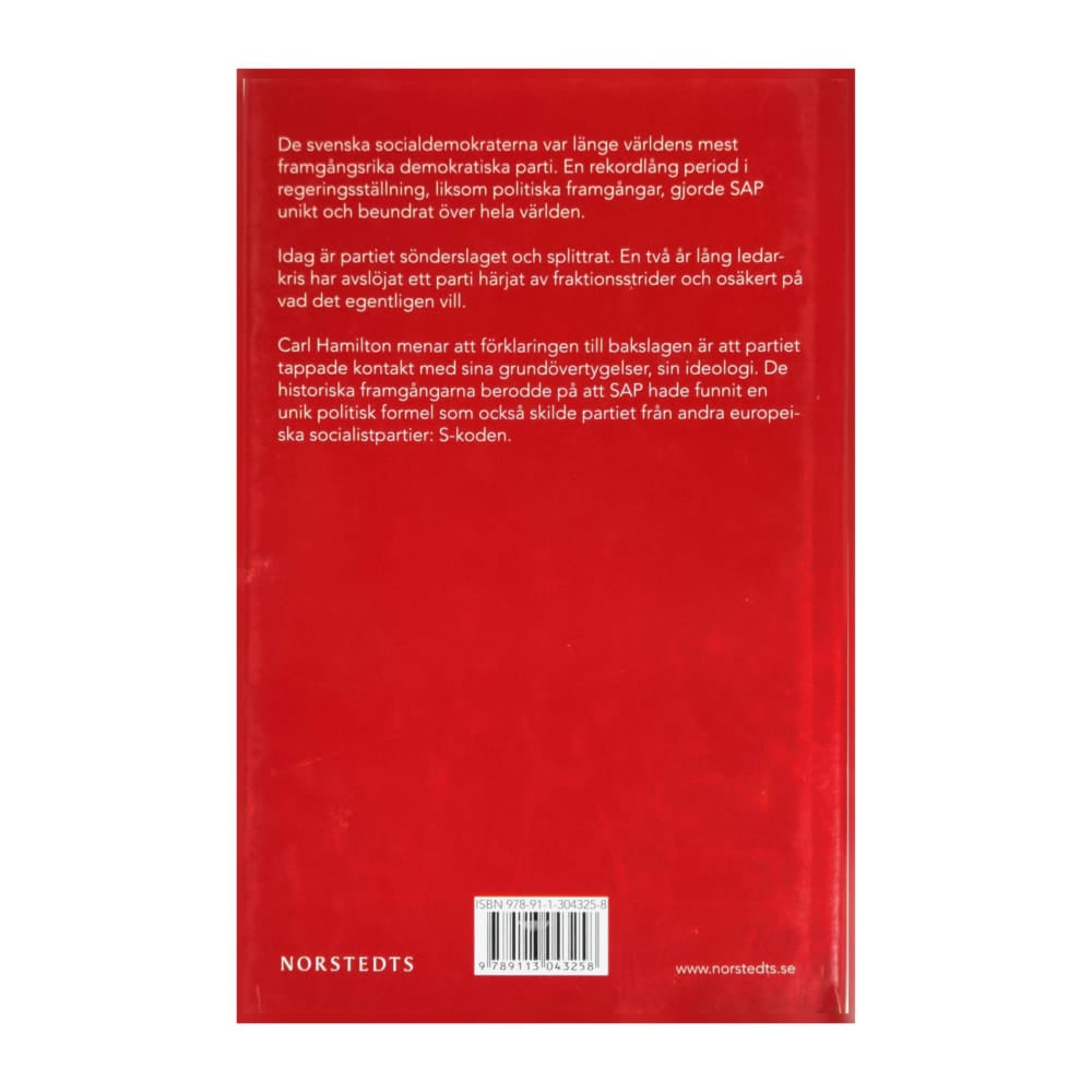 Carl Hamilton: S-Koden Den Socialdemokratiska Utmaningen
