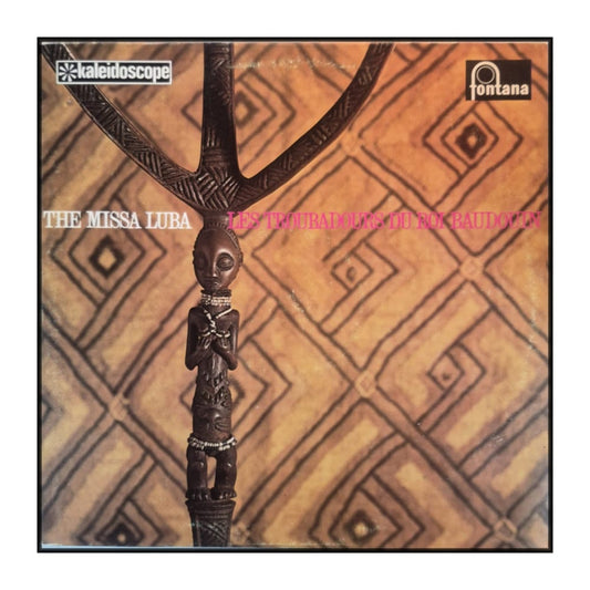 Les Troubadours Du Roi Baudouin: The Missa Luba