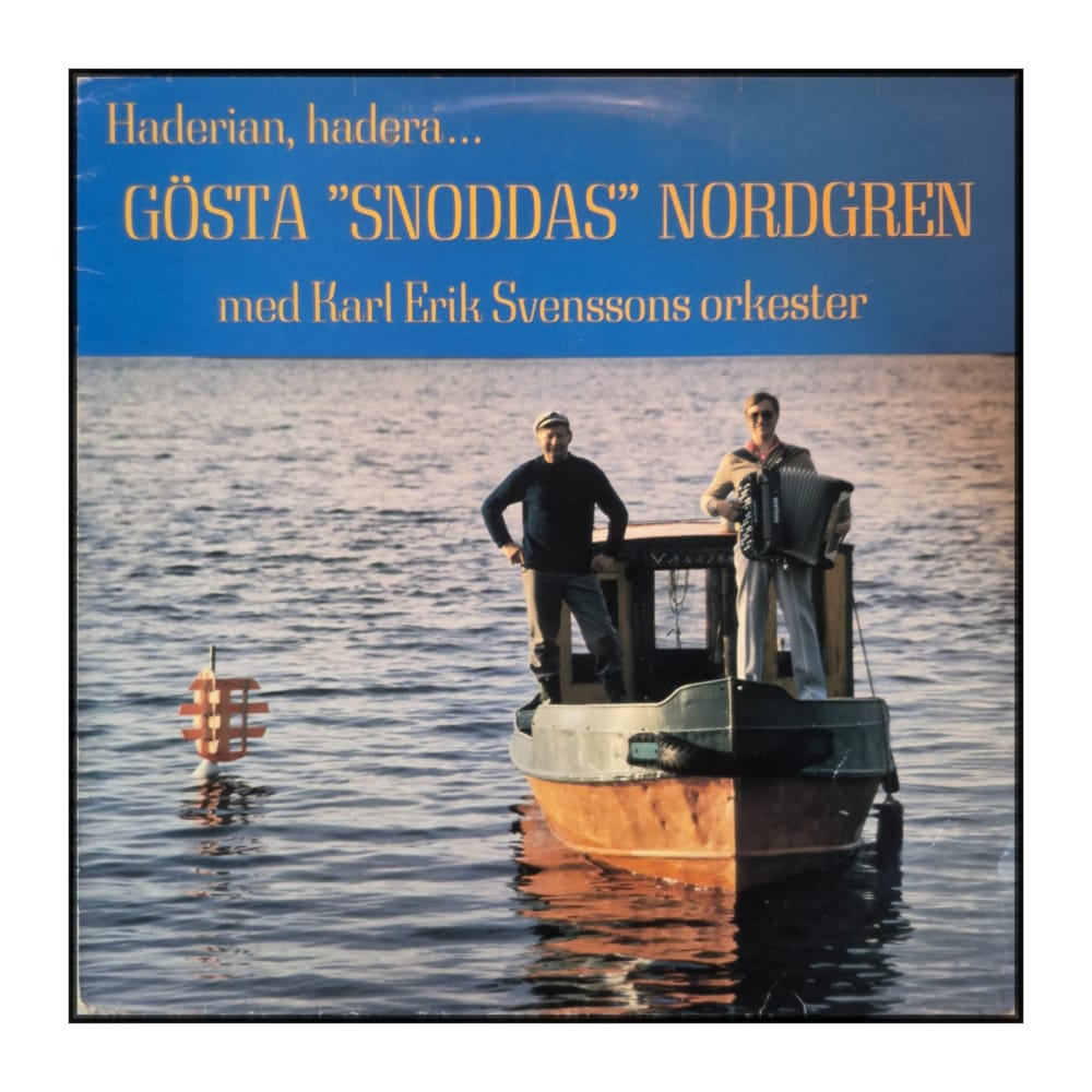 Gösta Snoddas Nordgren & Karl Erik Svenssons orkester: Haderian hadera