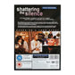 Shattering The Silence