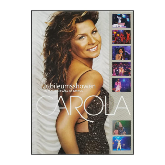 Carola: Jubileumsshowen
