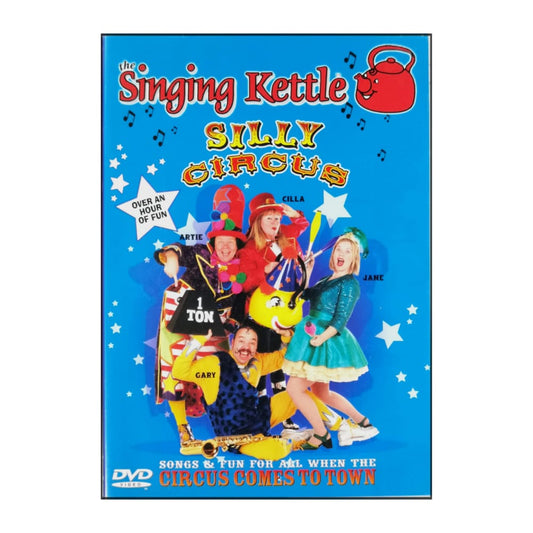 The Singing Kettle: Silly Circus