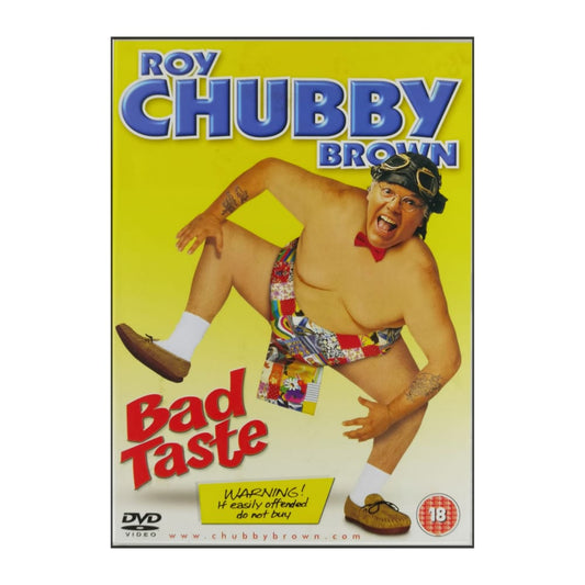 Roy Chubby Brown: Bad Taste