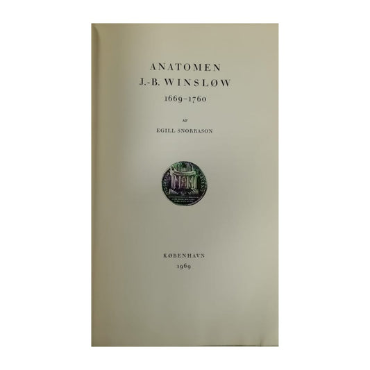 Egill Snorrason: Ανατοmen J.-B. Winslow 1669-1760