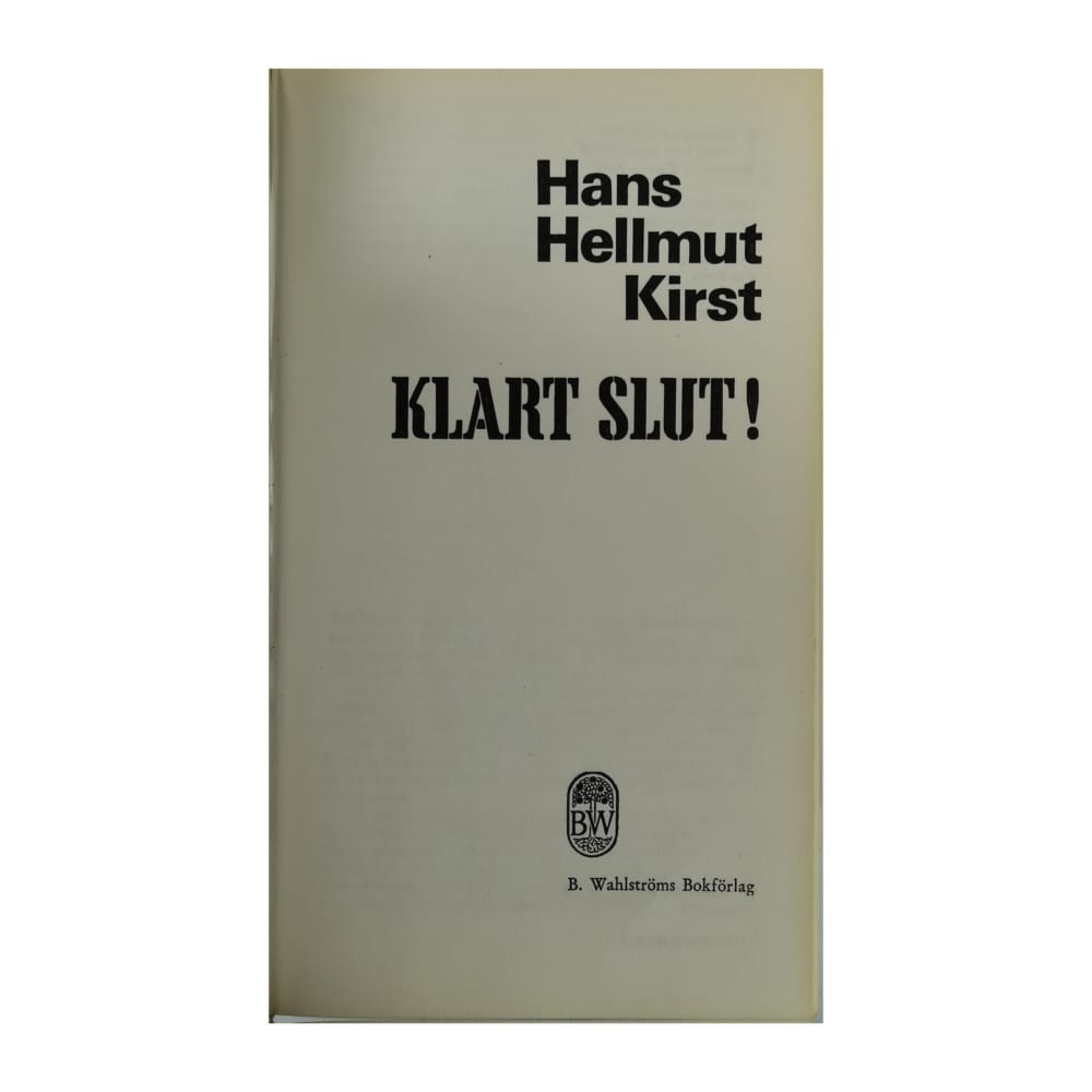 Hans Hellmut Kirst: Klart Slut