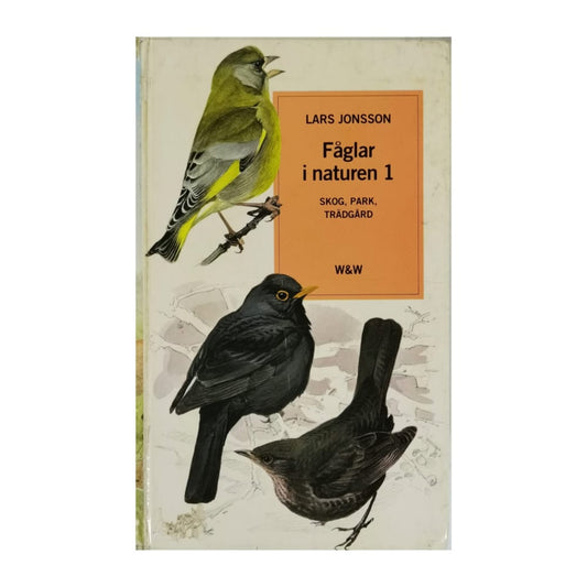 Lars Jonsson: Fåglar I Naturen 1