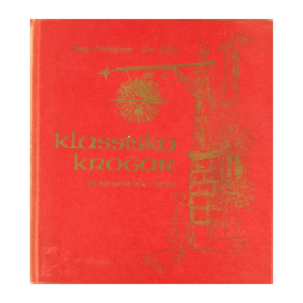 Bengt Frithiofsson: Klassiska Krogar