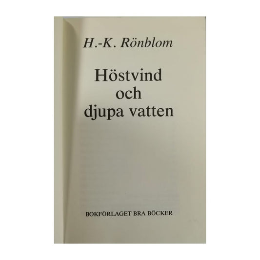 H.K. Rönblom: Höstvind Och Djupa Vatten