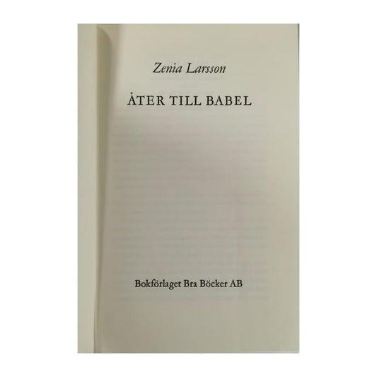 Zenia Larsson: Åter Till Babel