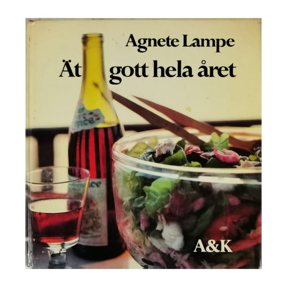 Agnete Lampe: Ät Gott Hela Året