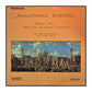 Georg-Friedrich Haendel: Water Music / Music For The Royal Fireworks