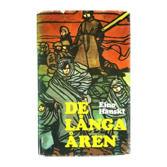 Eino Hanski: De Långa Åren