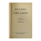 Jack London: Varg-Larsen