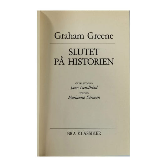 Graham Greene: Slutet På Historien