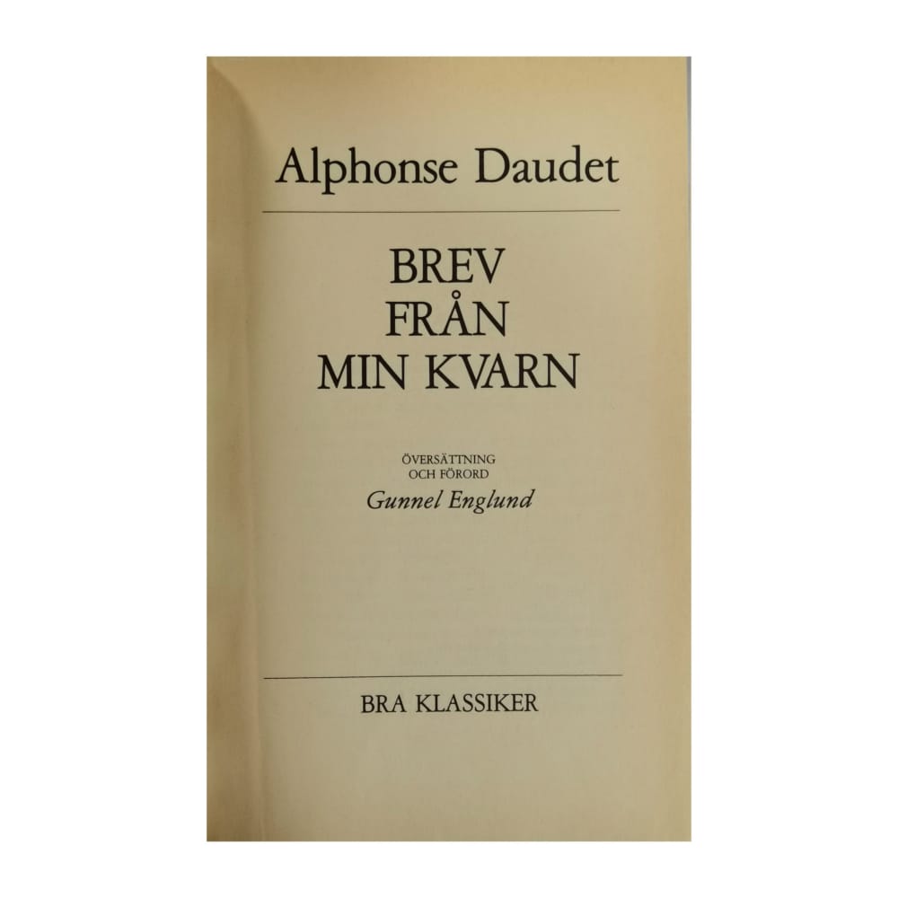 Alphonse Daudet: Brev Från Min Kvarn