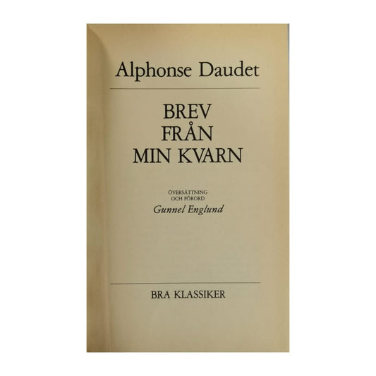 Alphonse Daudet: Brev Från Min Kvarn