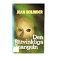 Jean Bolinder: Den Rätvinkliga Triangeln