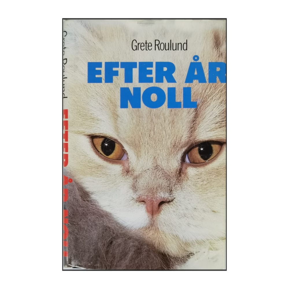 Elisabeth Roulund: Efter År Noll