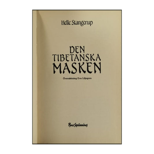 Helle Stangerup: Den Tibetanska Masken