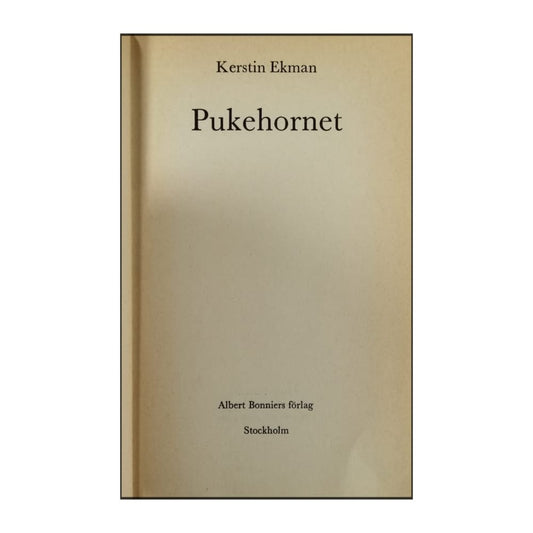 Kerstin Ekman: Pukehornet