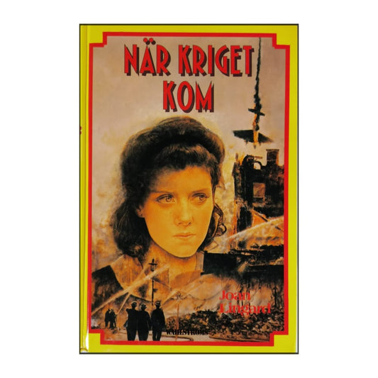 Joan Lingard: När Kriget Kom