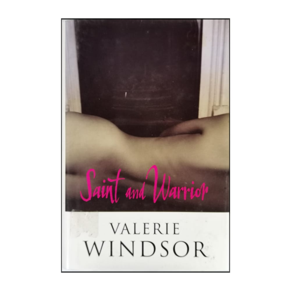 Valerie Windsor: Saint And Warrior