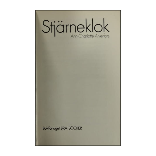 Ann-Charlotte Alverfors: Stjärneklok