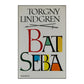 Torgny Lindgren: Bat Seba