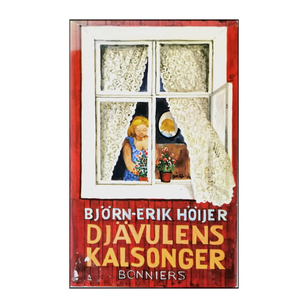 Björn-Erik Höijer: Djävulens Kalsonger