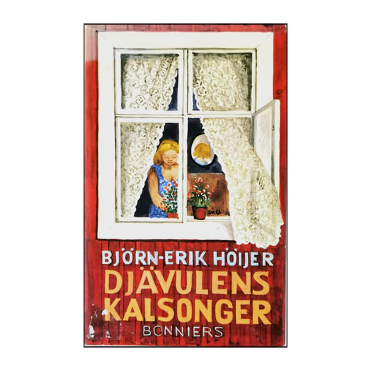 Björn-Erik Höijer: Djävulens Kalsonger