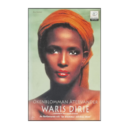 Waris Dirie: Ökenblomman Återvänder