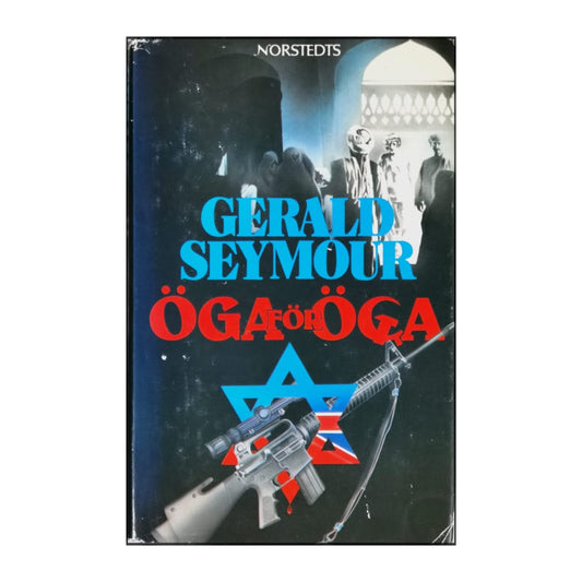 Gerald Seymour: Öga För Öga