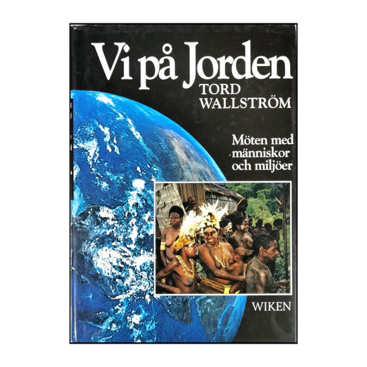 Tord Wallström: Vi På Jorden