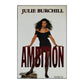 Julie Burchill: Ambition