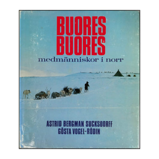 Buores Buores: Medmänniskor I Norr