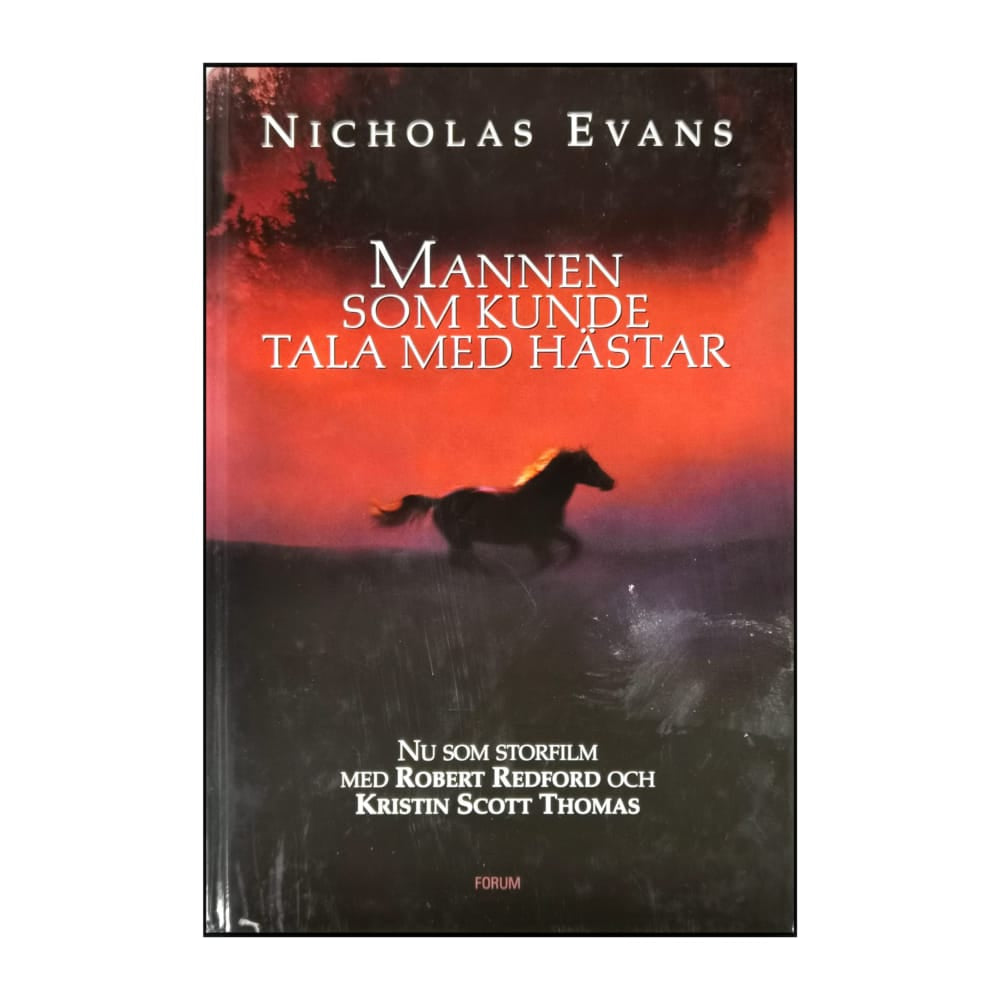 Nicholas Evans: Mannen Som Kunde Tala Med Hästar