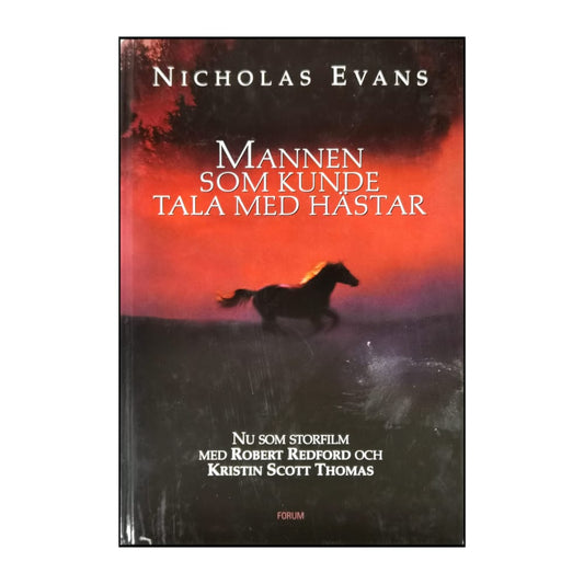 Nicholas Evans: Mannen Som Kunde Tala Med Hästar