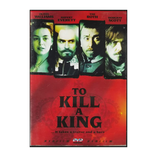 To Kill A King