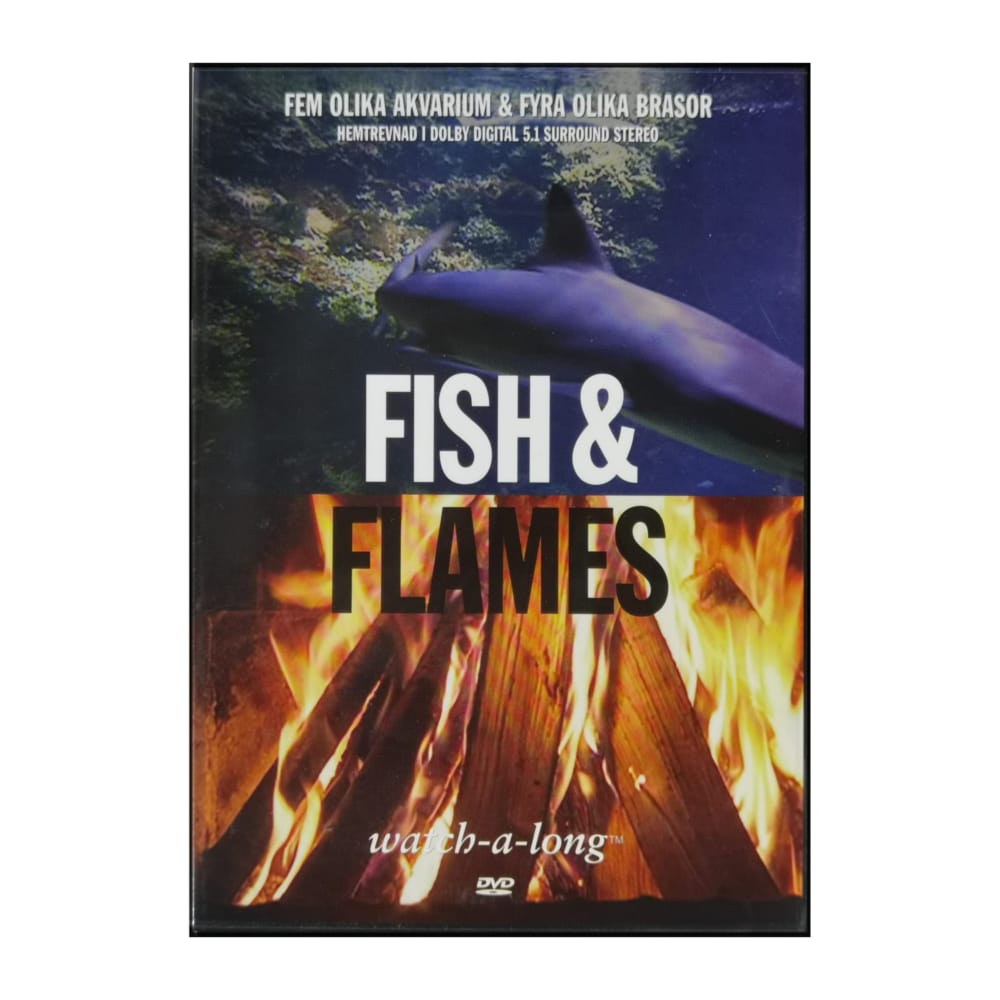 Watch A Long: Fish & Flames